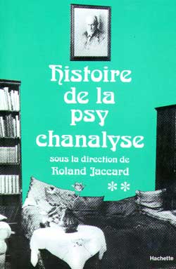 Histoire de la psychanalyse. Vol. 2 Psychology