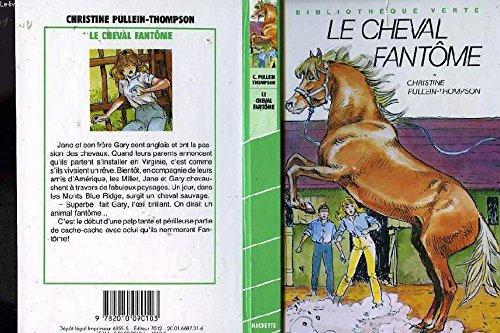 Le Cheval Fantôme (Bibliothèque verte) Books