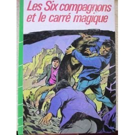 Les Six compagnons et le carré magique (Bibliothèque verte) book