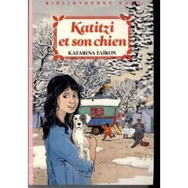 Katitzi et son chien (Bibliothèque rose) Books