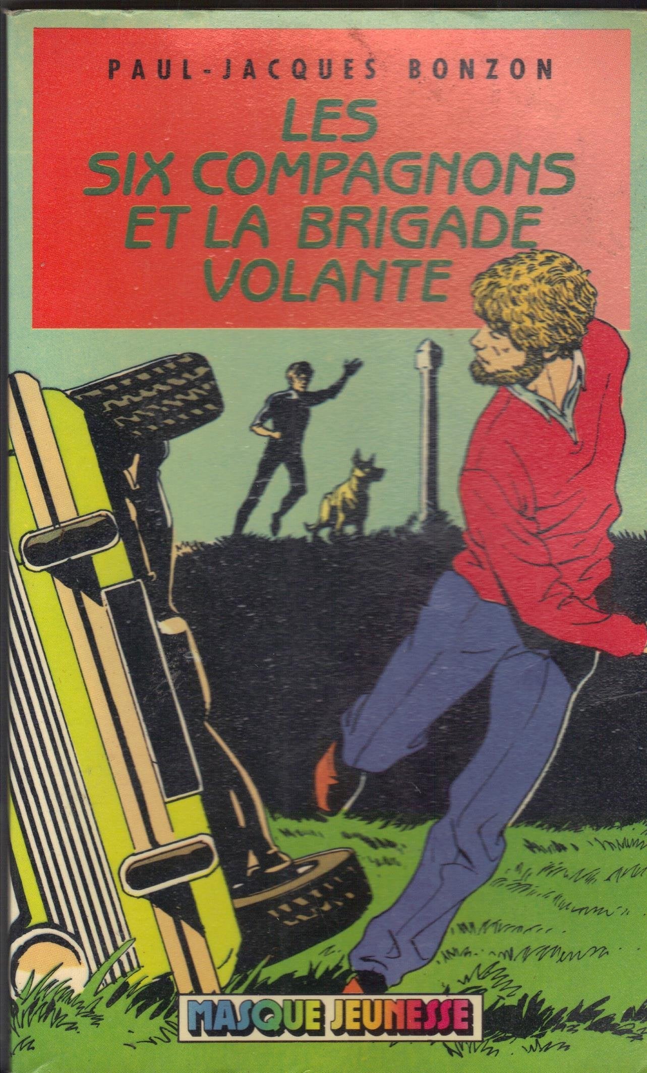 Les Six Compagnons Et La Brigade Volante book