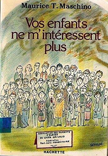 Vos enfants ne m'intéressent plus Books