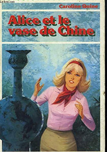 Alice et le vase de Chine book