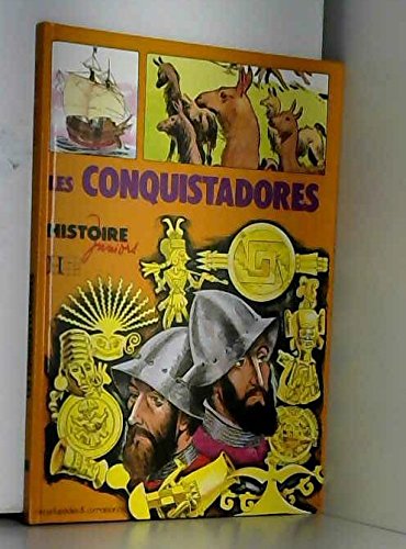 Les Conquistadores (Histoire juniors) Books