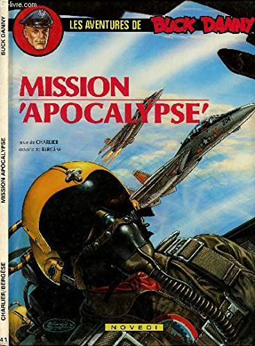 Buck Danny N° 41 : Mission Apocalypse book