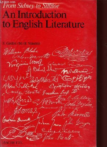 From Sidney to Sillitoe : an introduction to english litterature book