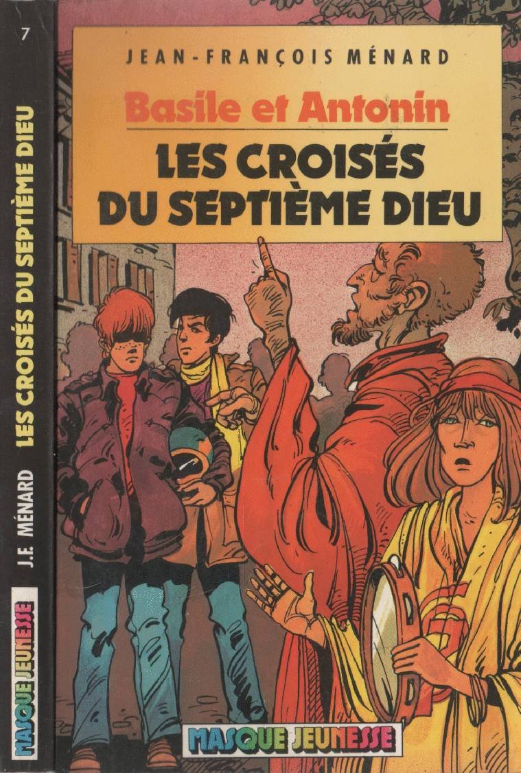 Les Croisés Du Septième Dieu (Basile Et Antonin.) book
