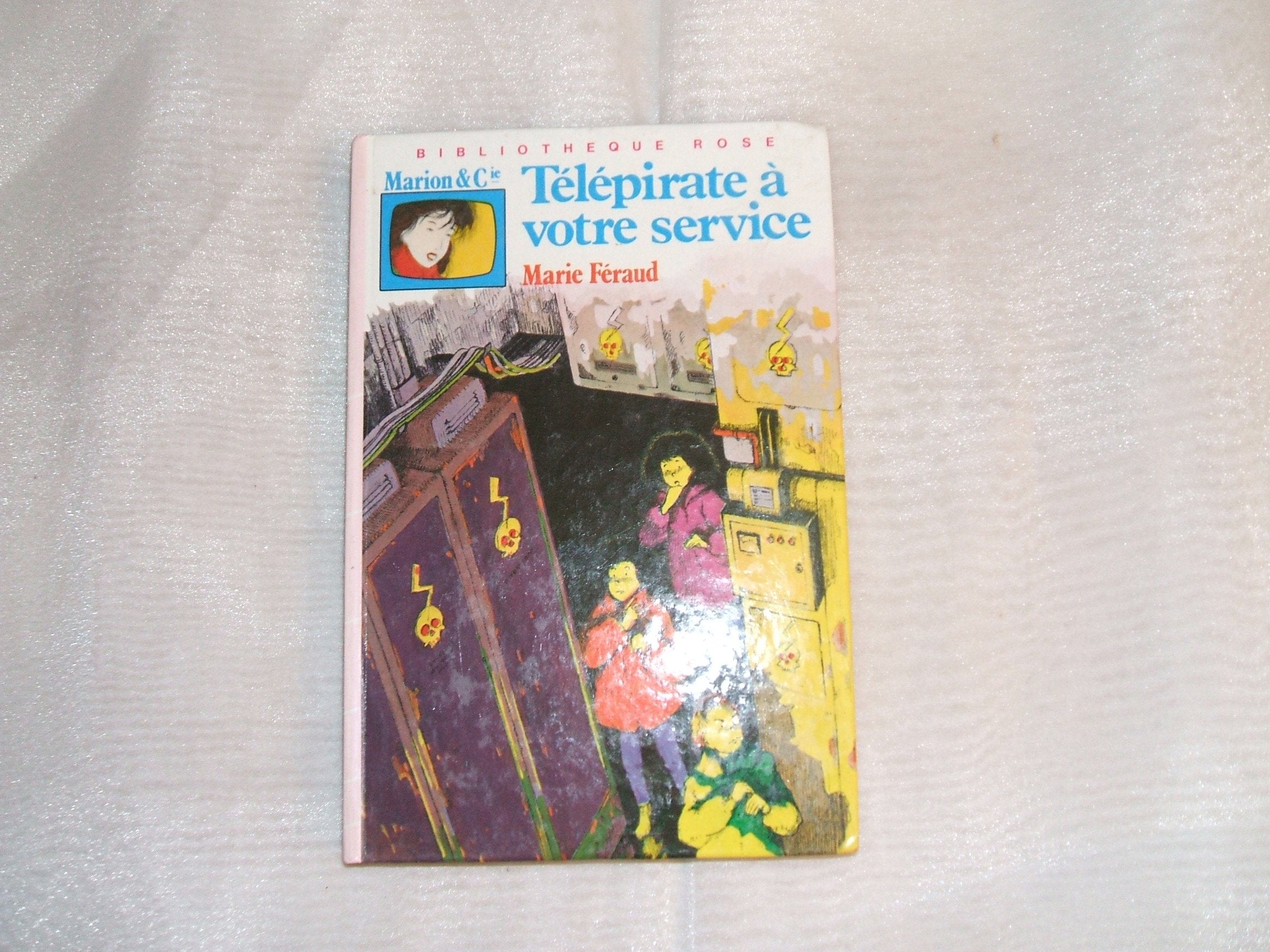 Télépirate à votre service : Série : Marion & Cie book