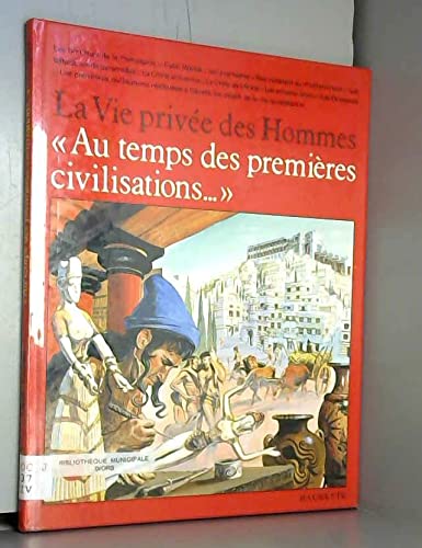 Au temps des premières civilisations... Books
