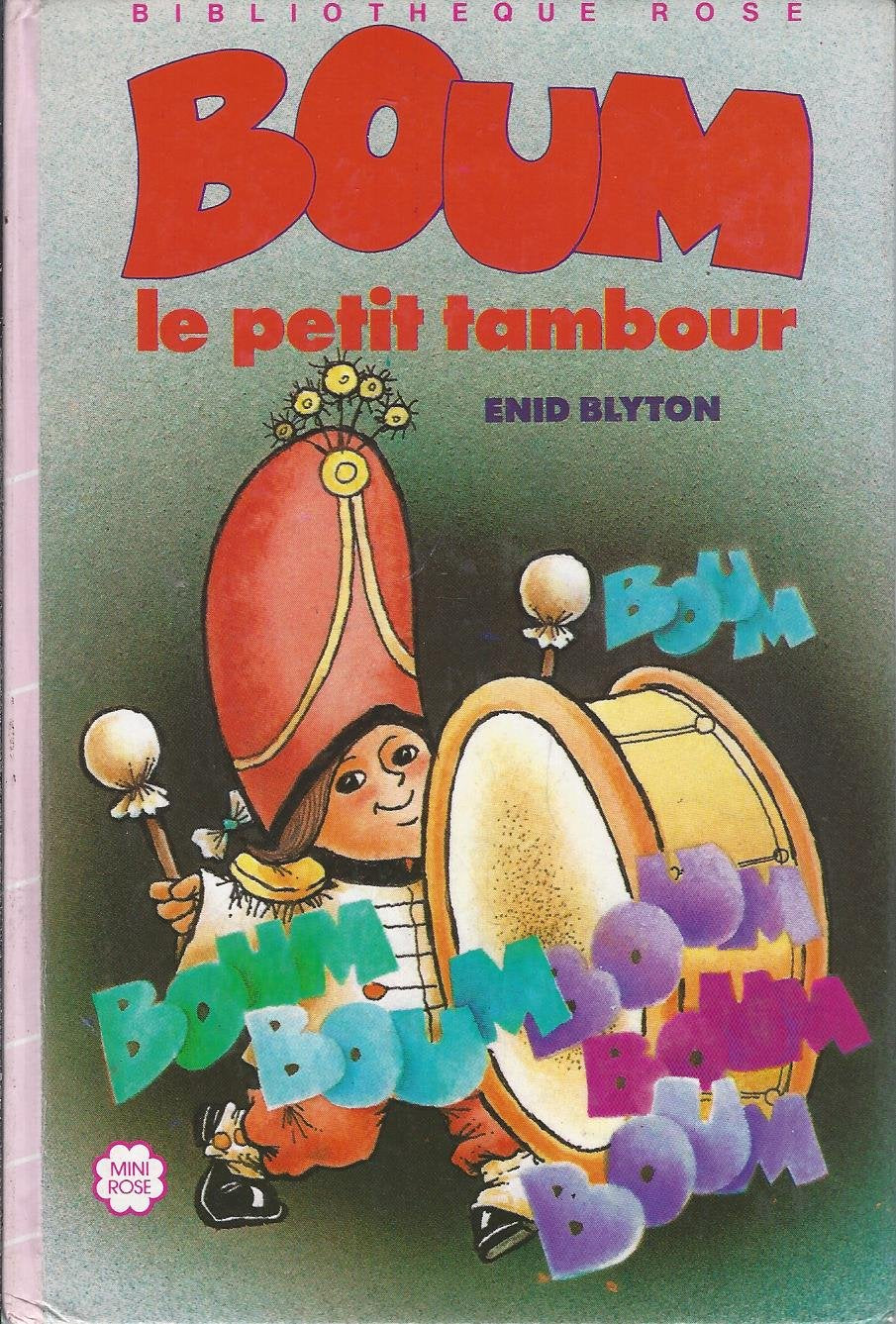 Boum, le petit tambour (Bibliothèque rose) Books