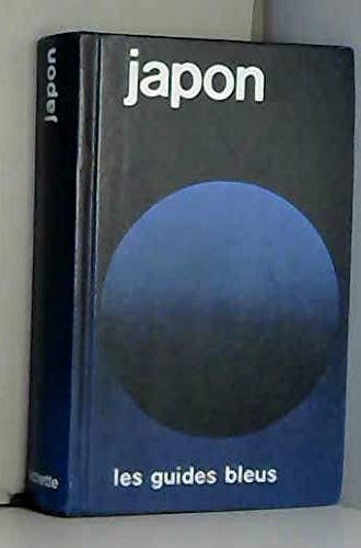 Japon (Guides bleus) Modot, Jean; Pezeu-Massabuau, Jacques; DaudÃ , Ã‰velyne and Lannois, Philippe Books
