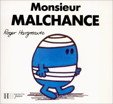 Monsieur Malchance (Bonhomme) Novels & Short Stories