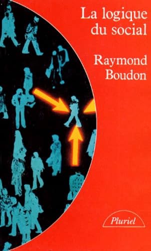 La Logique Du Social. Introduction A L'Analyse Sociologique book