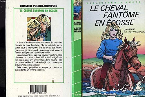 Le Cheval fantôme en Écosse (Bibliothèque verte) book