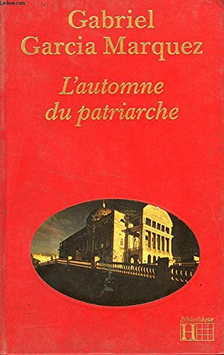L'Automne du patriarche (Bibliothèque Hachette) book