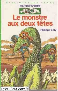 Le Monstre aux deux têtes (Bibliothèque verte) book