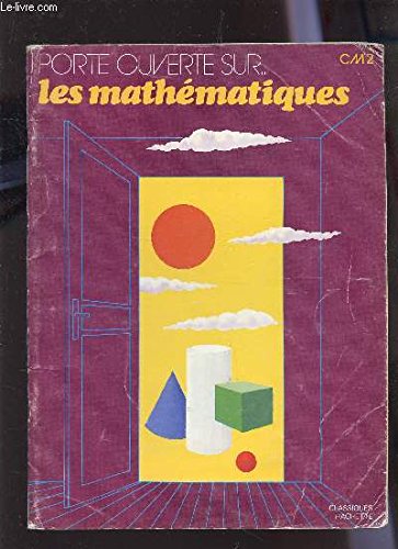 Porte ouverte sur les mathématiques : C.M.2 book