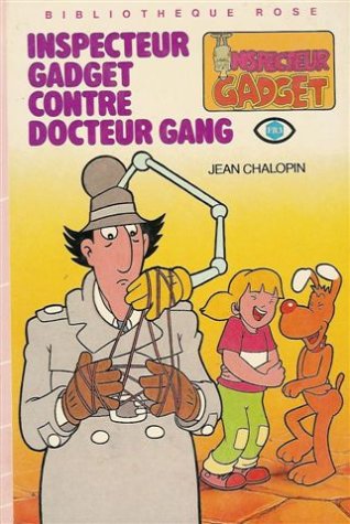 Inspecteur Gadget contre M. Gang book