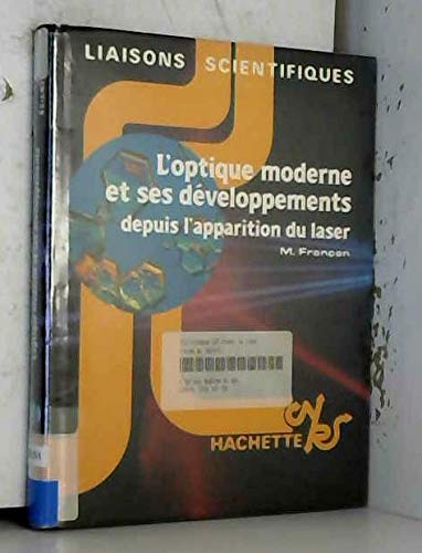 L'Optique moderne et ses développements depuis l'apparition du laser book