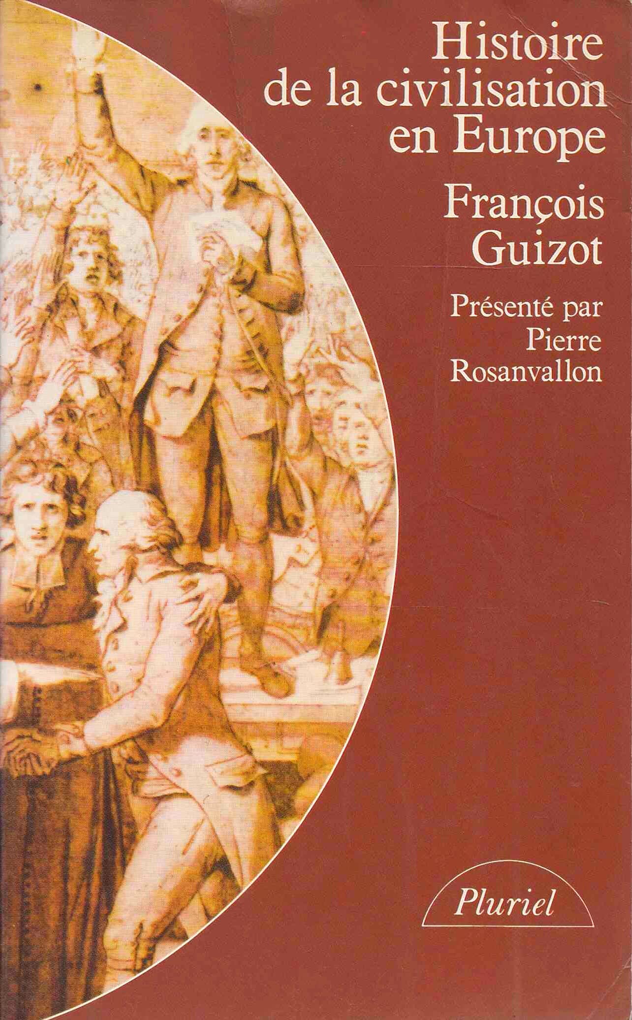 Histoire de la civilisation en Europe depuis la chute de l'Empire romain jusqu'à la Révolution française. Philosophie politique : de la souveraineté Books