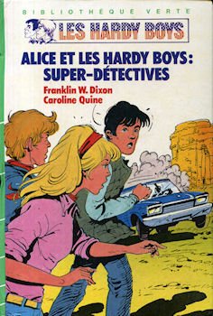 Alice et les Hardy boys, super-détectives (Bibliothèque verte) book
