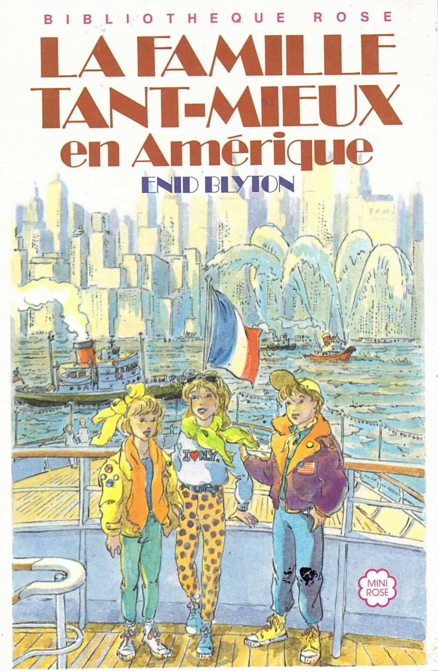 La Famille Tant-Mieux en Amérique (Bibliothèque rose) Books