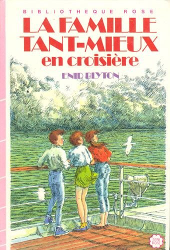 La Famille Tant-Mieux en croisière Books