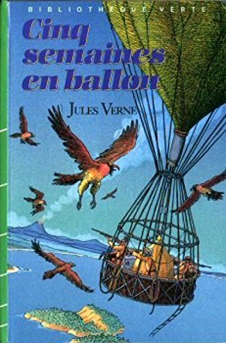 Cinq semaines en ballon (Bibliothèque verte) book