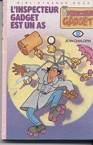 L'Inspecteur Gadget est un as (Bibliothèque rose) book