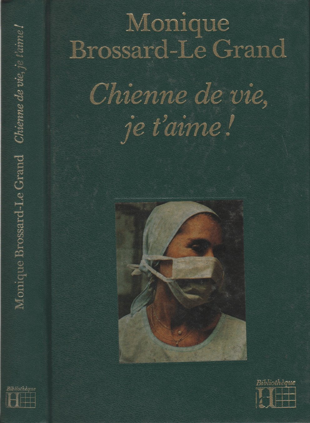 Chienne de vie, je t'aime ! book