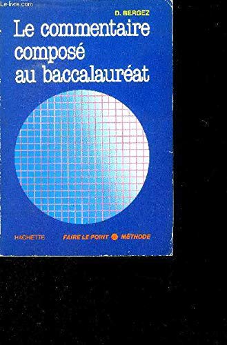 GUIDE DU COMMENTAIRE COMPOSE AU BAC book