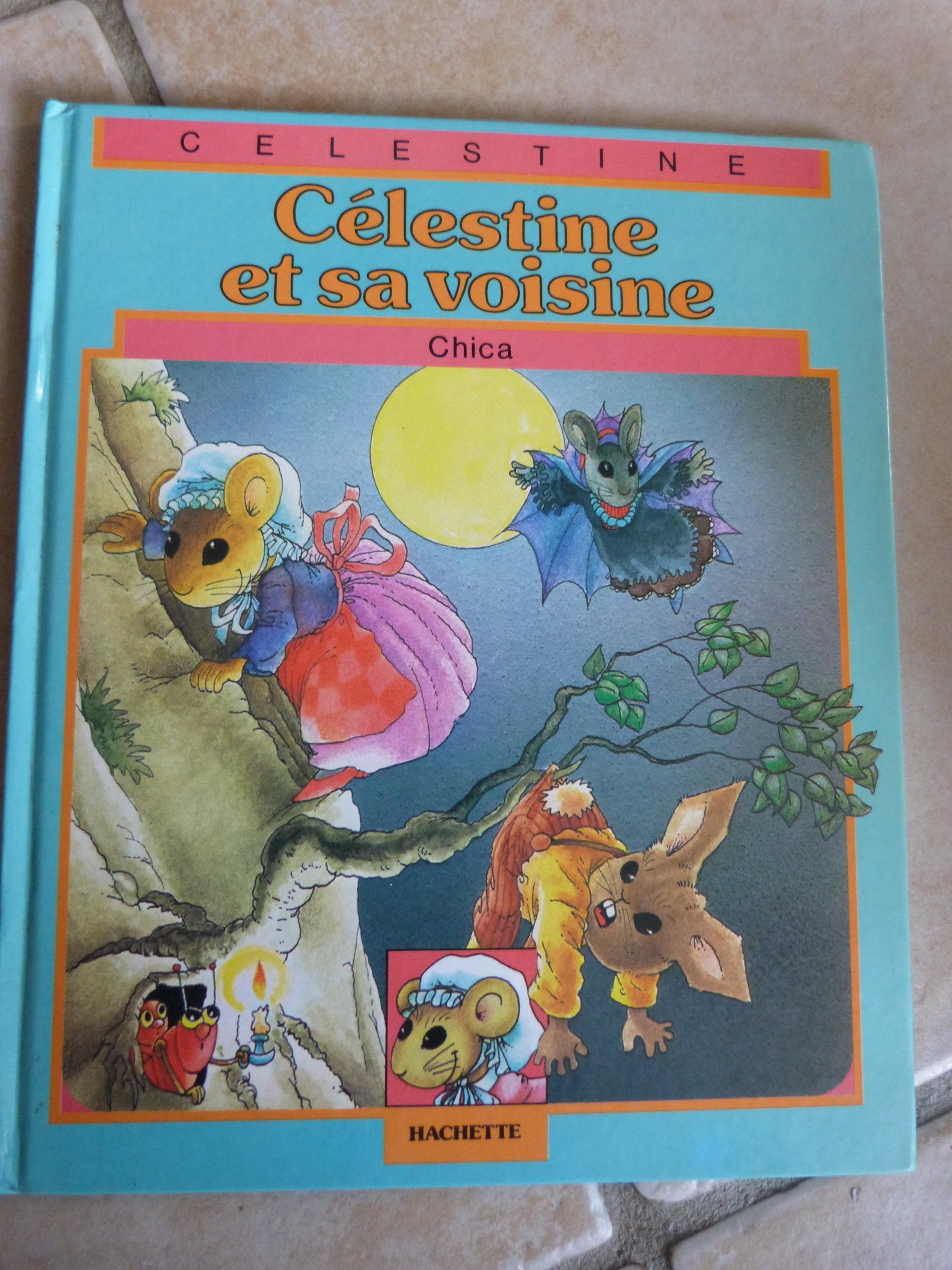 Celestine et sa voisine (French Edition) Books