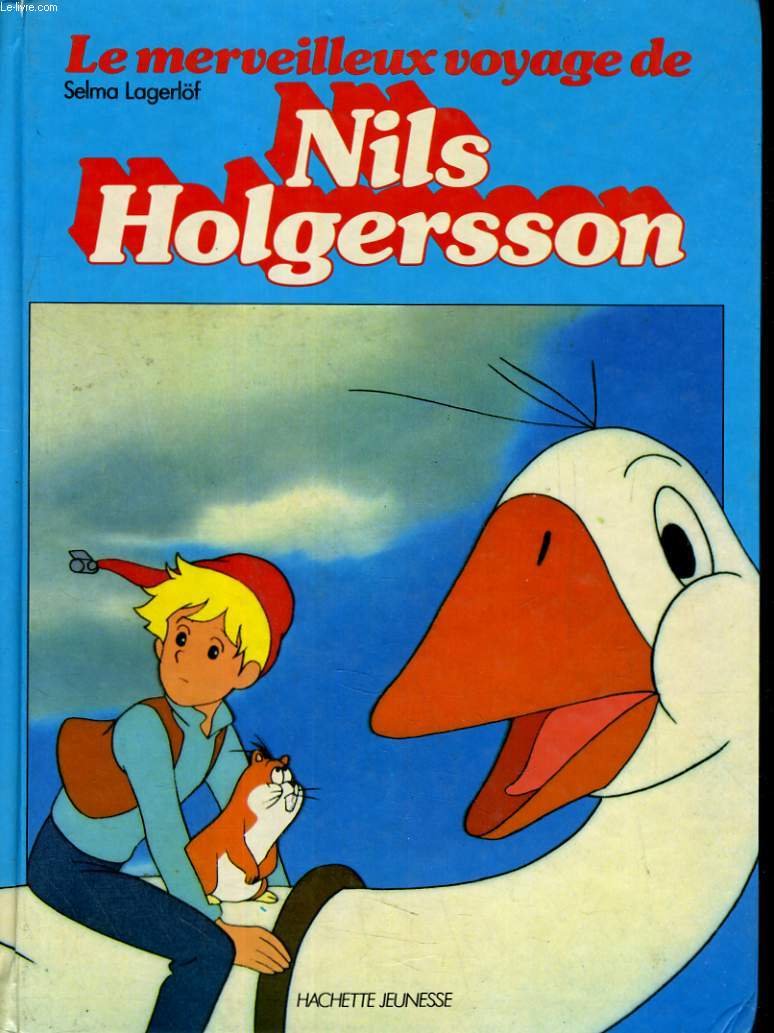 La merveilleux voyage de nils holgersson book