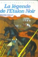 La Légende de l'étalon noir (Bibliothèque verte) Books