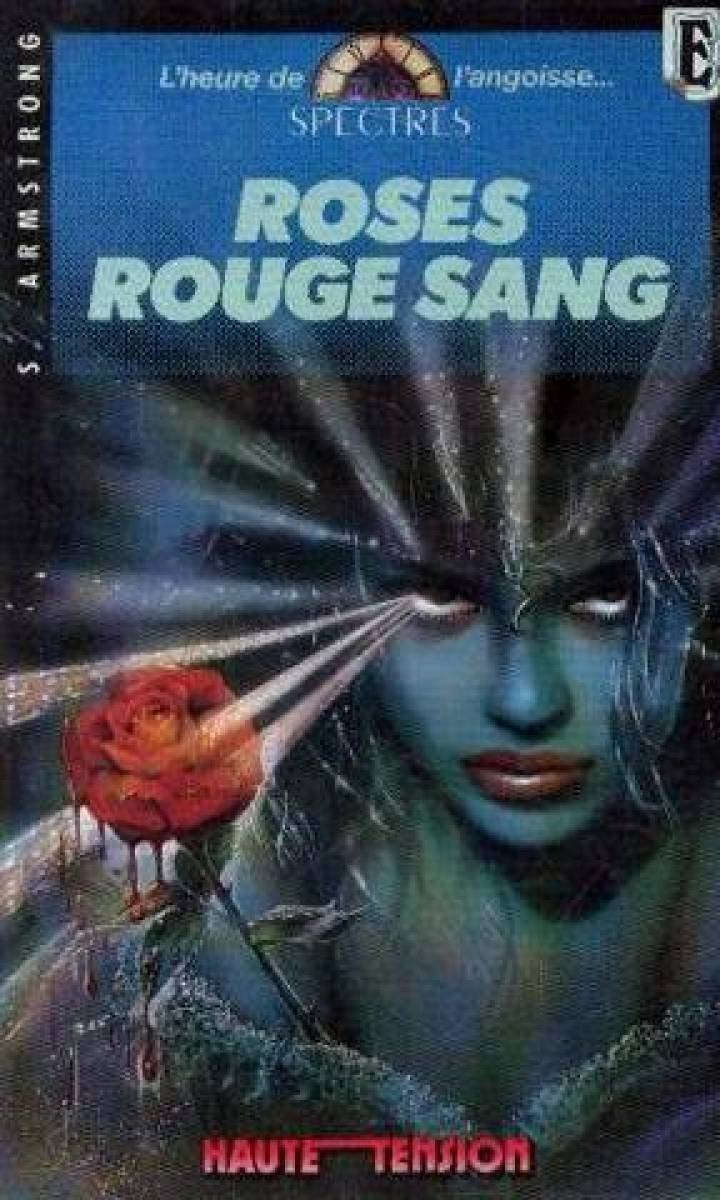 Roses rouge sang (Haute-tension) by Armstrong, Sarah book