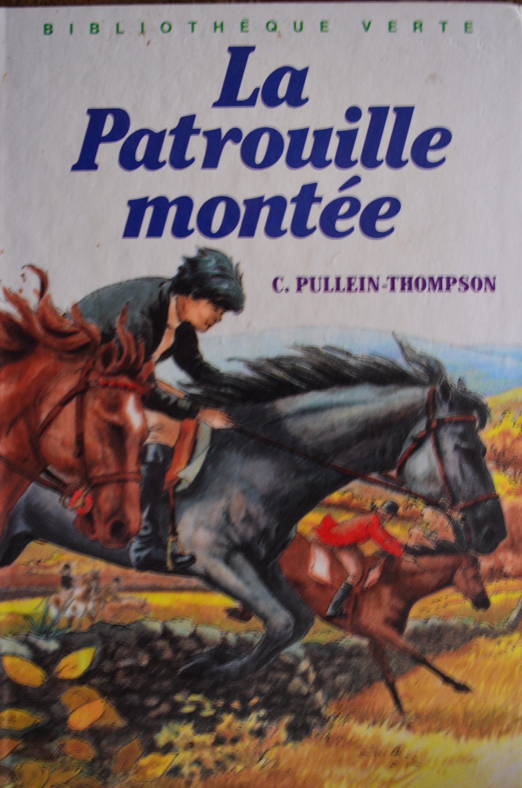 La patrouille montee 010598 (Hjr Autr.Albums) Books