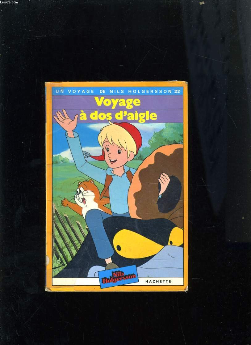 Voyage à dos d'aigle (Un Voyage de Nils Holgersson) Books