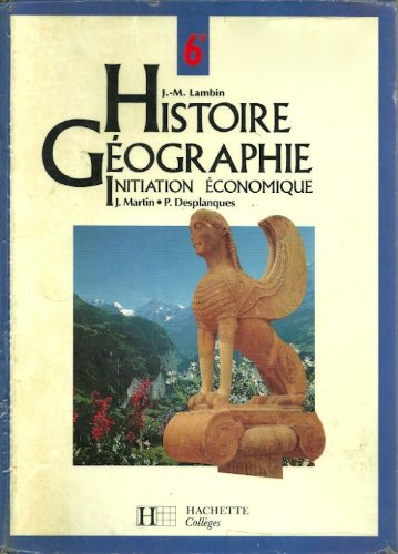 Histoire géographie : 6e, initiation économique book