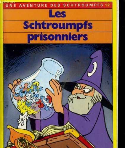 Les Schtroumpfs prisonniers (Une Aventure des Schtroumpfs) Books