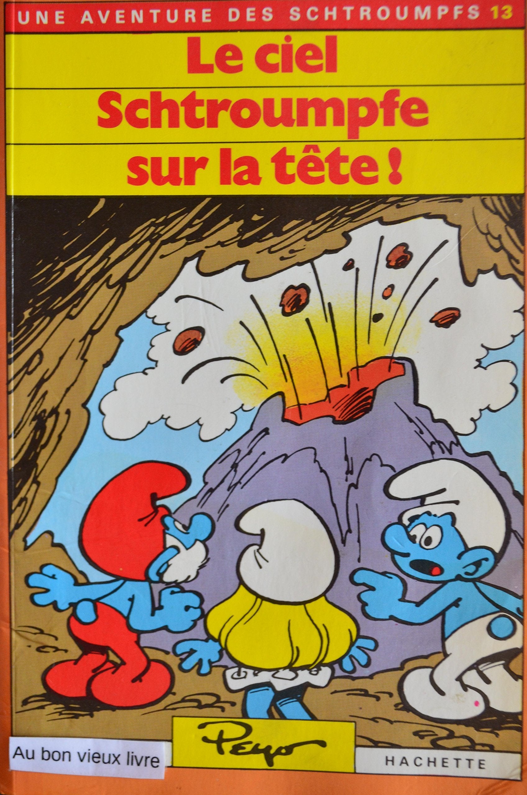 Le Ciel schtroumpfe sur la tête (Une Aventure des Schtroumpfs) book