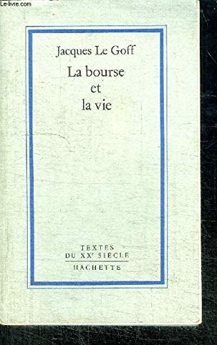 La Bourse et la vie : économie et religion au Moyen Age Books