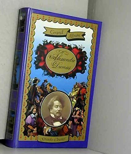 Grand album alexandre dumas book