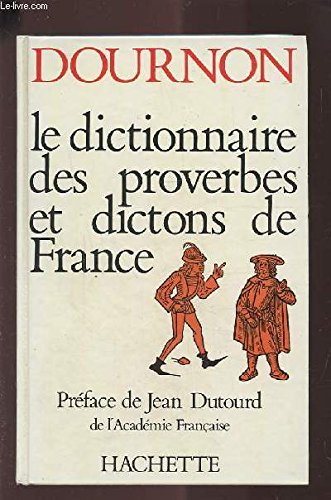 Le Dictionnaire des proverbes et dictons de France Books
