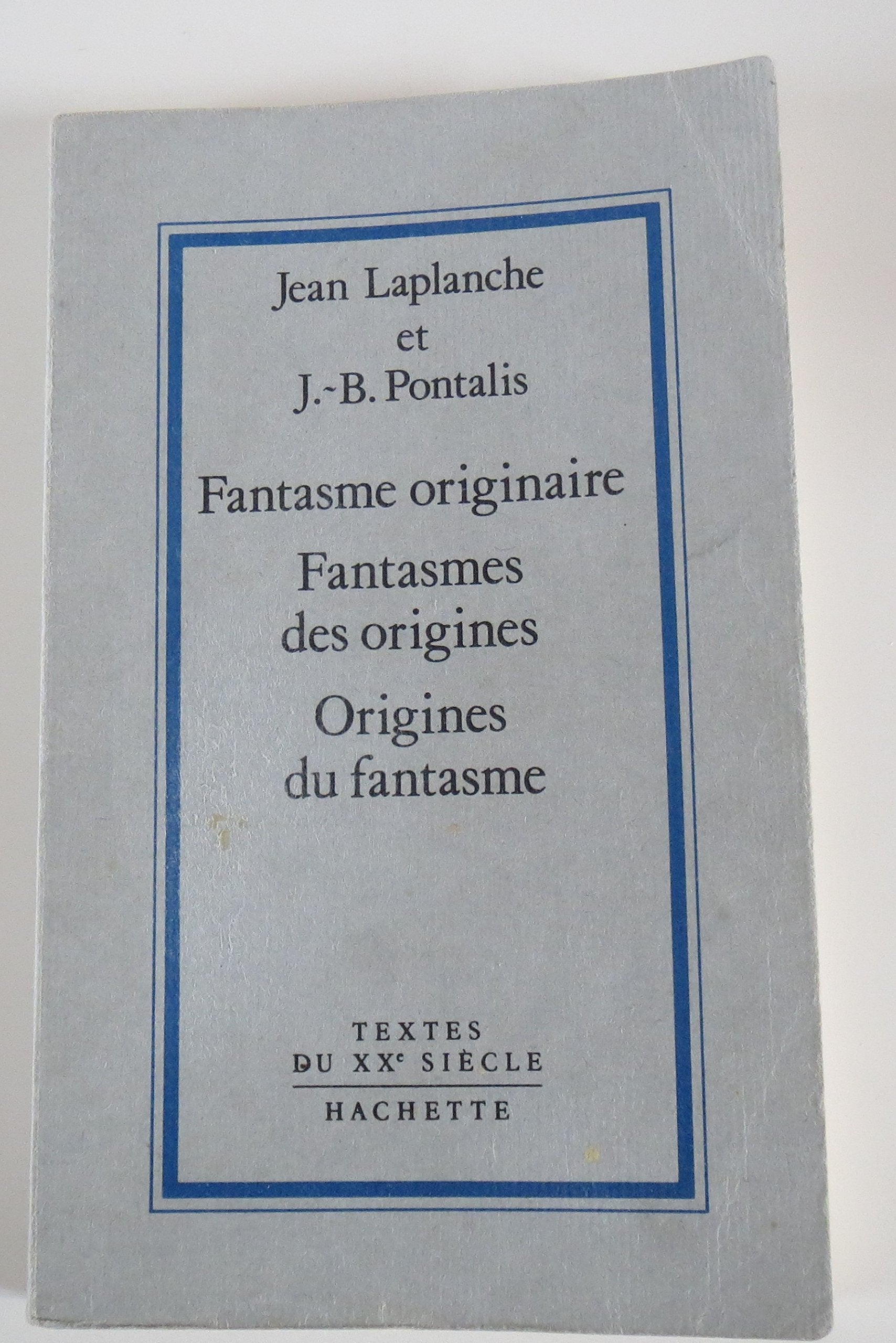 Fantasme originaire, fantasmes des origines, origines du fantasme Books