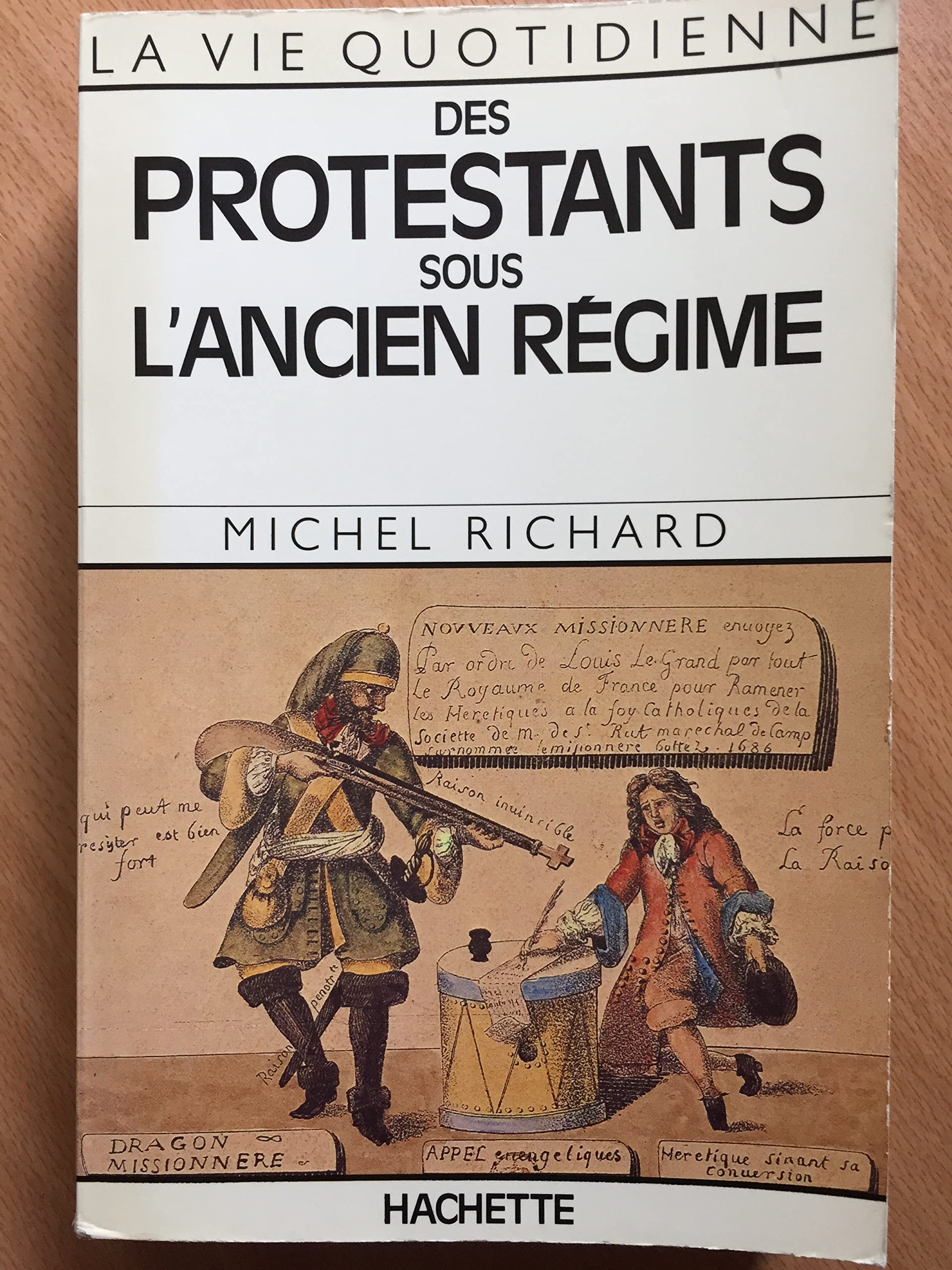 La vie quotidienne des protestants sous l'ancien regime book