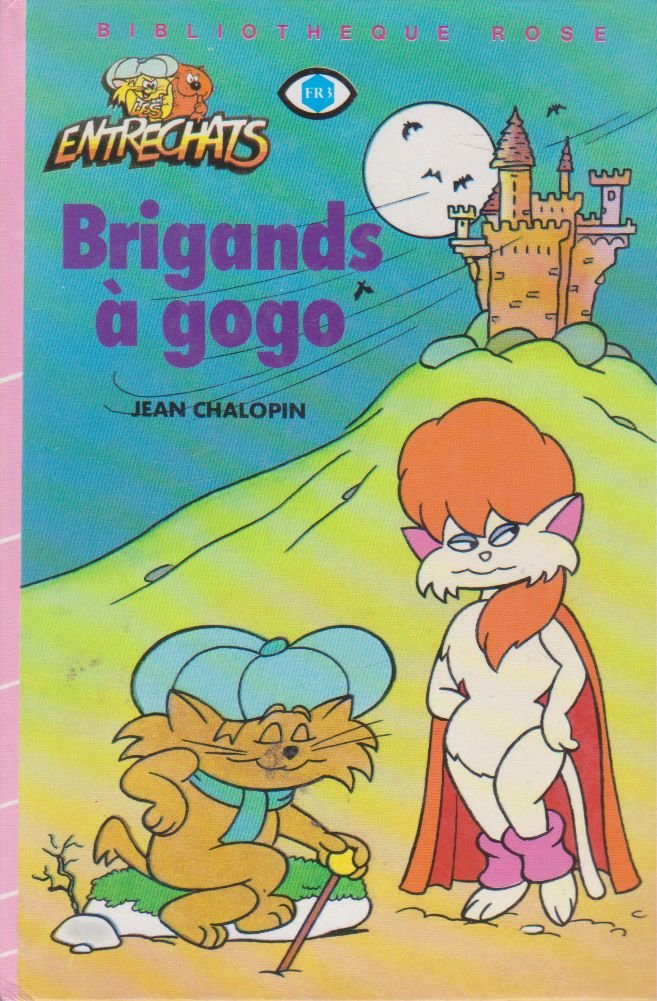 Brigands à gogo (Bibliothèque rose) book