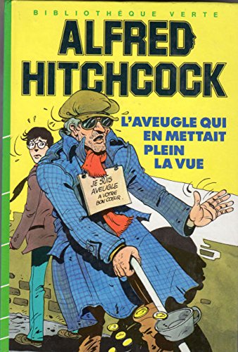 L'aveugle qui en mettait plein la vue Books