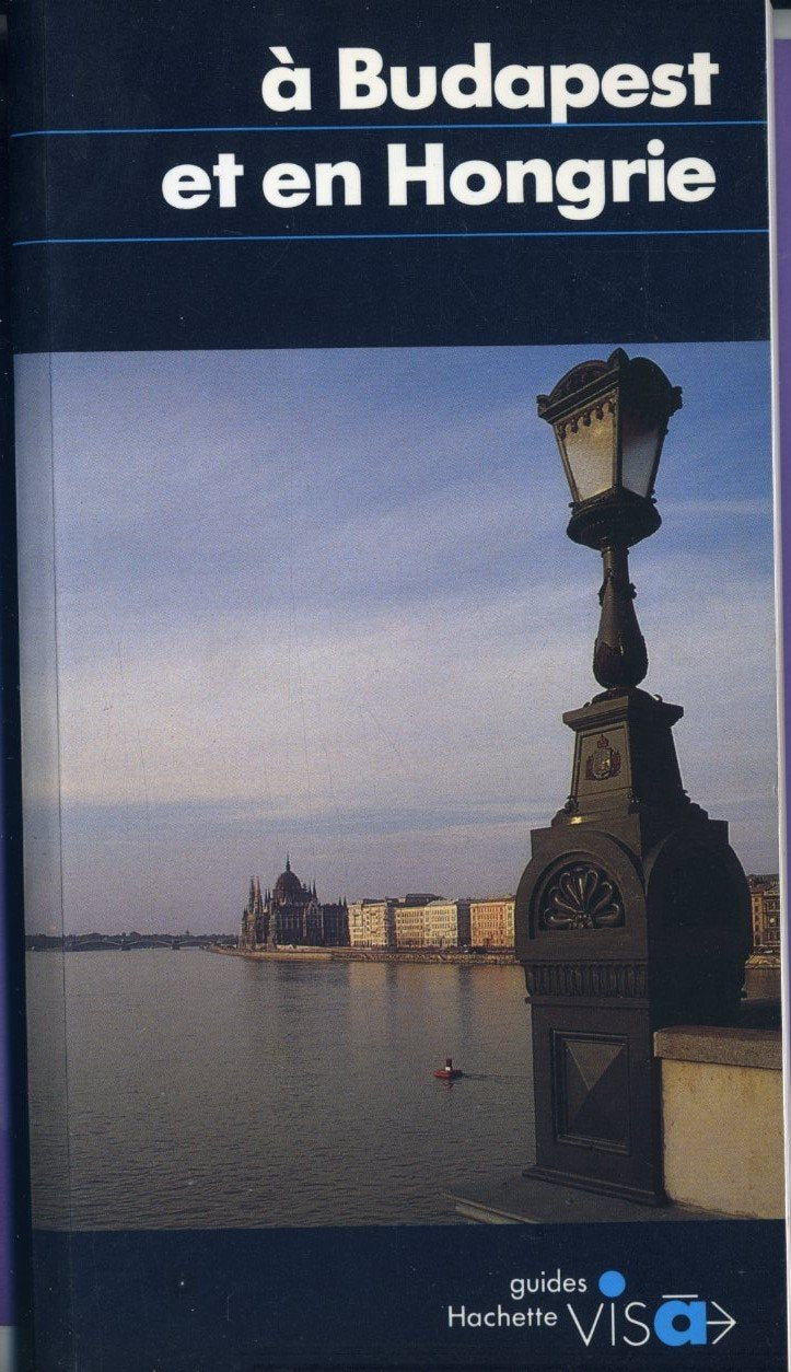 A BUDAPEST ET EN HONGRIE book
