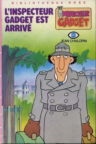 L'Inspecteur Gadget est arrivé (Bibliothèque rose) Books