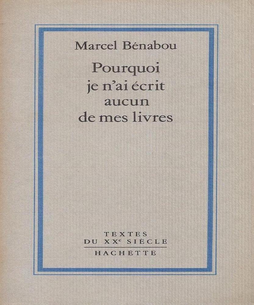 Pourquoi je n'ai écrit aucun de mes livres Books